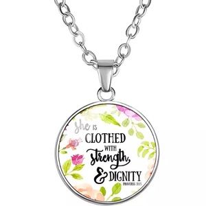 She is clothed with strength and dignity necklace